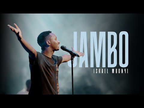 Israel Mbonyi - Jambo