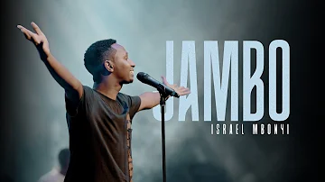 Israel Mbonyi - Jambo