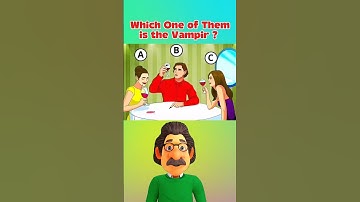 99.9% FAILS 😇, which one of them is the vampire🧛‍♂️?🤯🔥 #riddles #puzzle #quiz #shorts