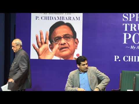 Former President Pranab Mukherjee launches former FM P. Chidambaram's book Speaking Truth To Power.