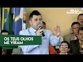 OS TEUS OLHOS ME VIRAM, PASTOR PAULO MARCELO