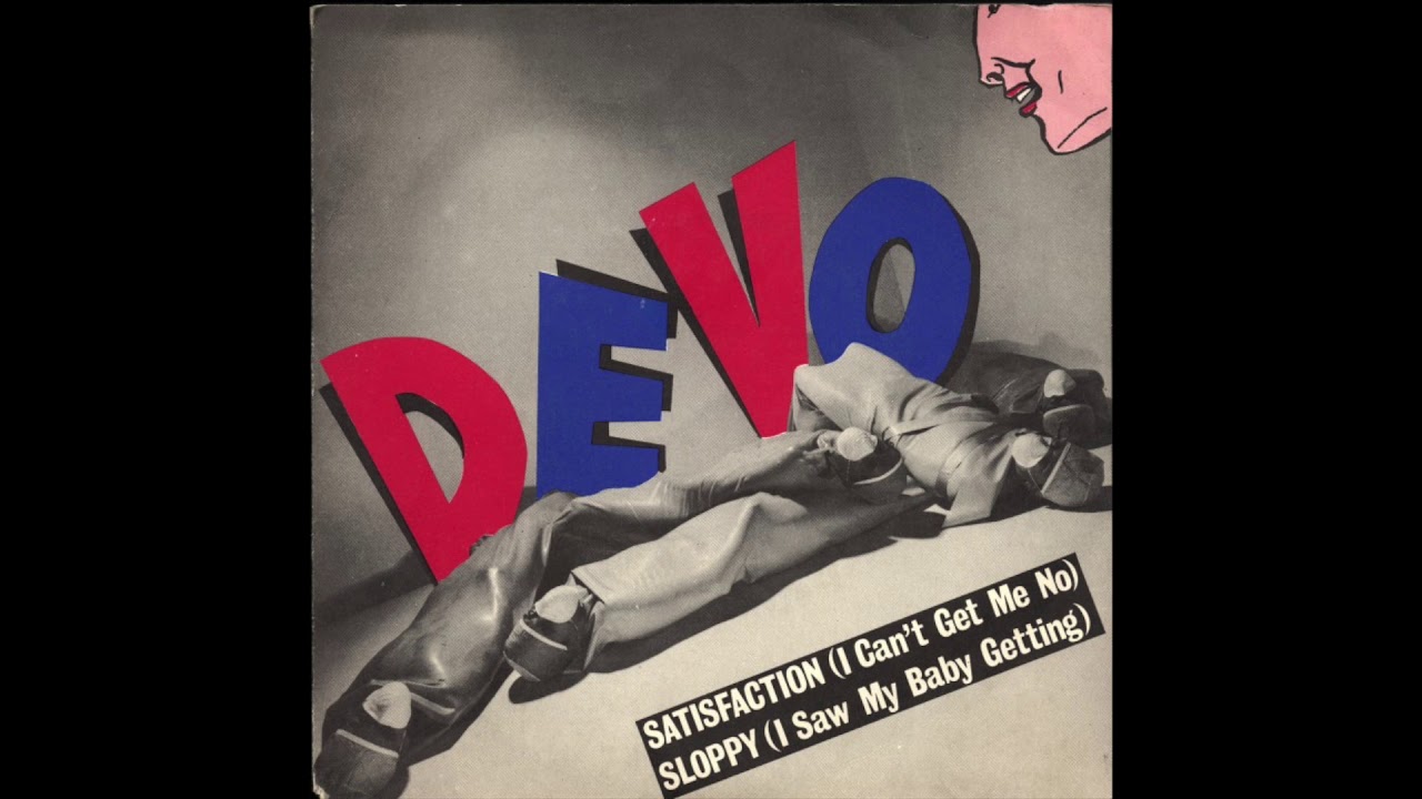 Devo - (I Can't Get No) Satisfaction - Very Extended Baby Edit
