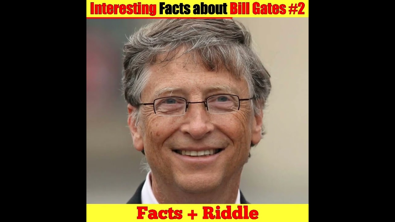 Interesting Facts about 🤩 Bill Gates #2 । Genius Facts YT । 