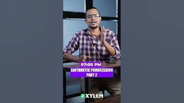 Target JEE 2025 MATHS - ARITHMETIC PROGRESSION / Part 2 | XYLEM JEEnius