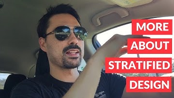 More about Stratified Design