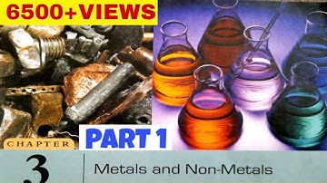 DAV SCIENCE CLASS 8 CHAPTER 3 METALS AND NON METALS PART 1| EDUMAGNET