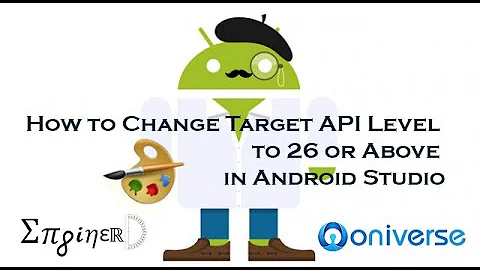 How to Change Target API Level to 26 or Above in Android Studio | EngiNerd