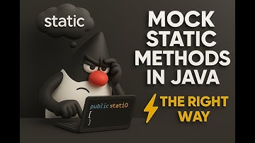 🧠 Mock Static Methods in Java ⚡️ The Right Way (2025 Update)