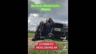 Ne Mutlu Müslümanim Diyene