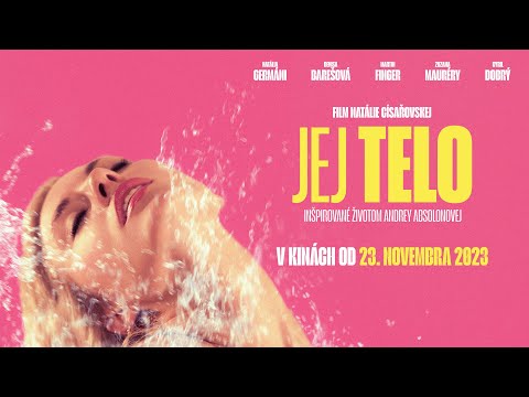 JEJ TELO v kinách od 23. 11. 2023 - oficiálny slovenský trailer 15+