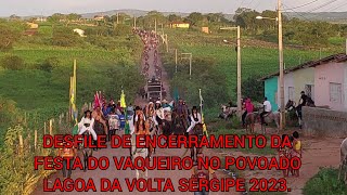 Desfile da 21° Festa do vaqueiro no povoado Lagoa da Volta Porto da Folha Sergipe 2023.