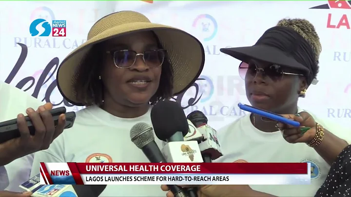 Universal Health Coverage: Lagos Launches Scheme For Hard To Reach Areas