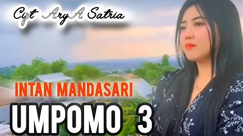 UMPOMO SLRAMU DADI BOJO KU_WEDI KELANGAN_SAYANGMU NGAMBANG / INTAN MANDASARI