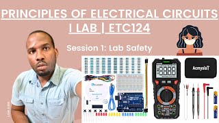 ETC124 Principles of Electrical Circuits I Lab Session 1