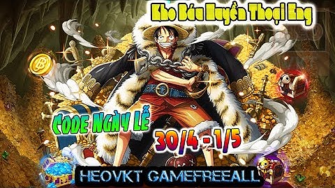 Stream KBHT (Going Merry) 86 : Code Ngày Lễ _ 30/4 - 1/5  [HEOVKT]