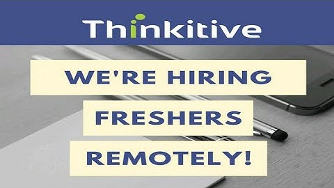 Thinkitive Technologies Off Campus Recruitment 2021 | Fresher
