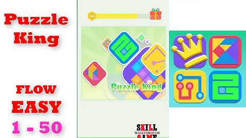 Puzzle King | FLOW | EASY | Level 1-1 to 1-50 | Walkthrough