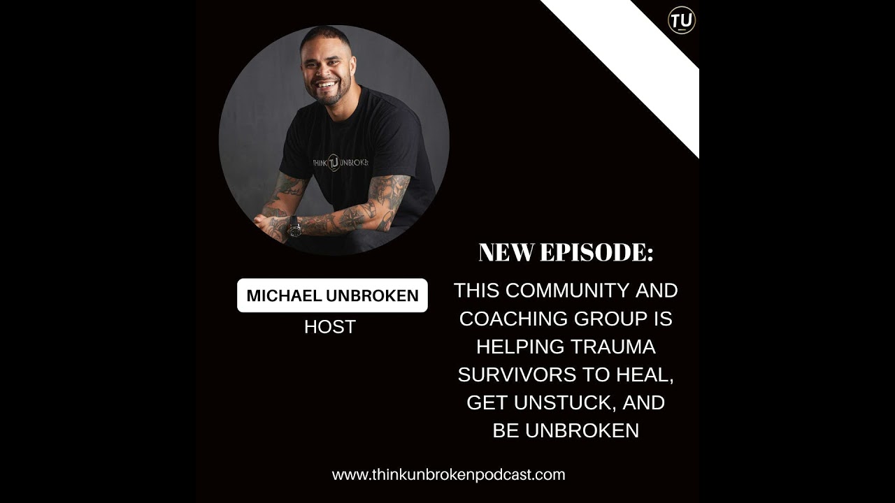 This community and coaching group is helping trauma survivors to heal, get unstuck, and be Unbroken