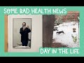 FIRST SNOW + SOME BAD HEALTH NEWS | DAY IN MY LIFE