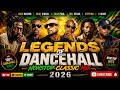 Legends of Dancehall Nonstop Classic Mix 2026 🇯🇲🔥 Buju Banton, Busy Signal, Sean Paul, Mr Vegas