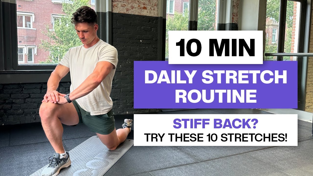 10 MIN | DAILY STRETCH ROUTINE | 10 STRECHES | NO MORE BACK PAIN ...