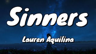 Lauren Aquilina - Sinners - Lyrics