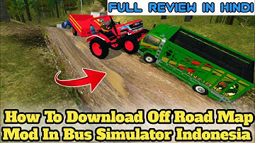 🔴How To Download/Add Full Off Road Map Mod In Bus Simulator Indonesia | ADK Gaming Live |