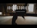 Idiot stories  cration  improvisation danse contemporaine