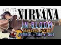 In Bloom - Nirvana (Guitar Lesson + Tab) w/ Guitar Solo