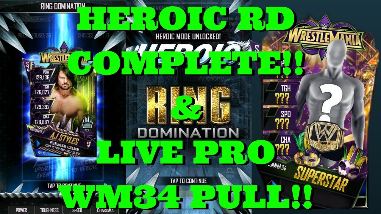 LIVE PRO WM34 PULL!!! & HEROIC RD COMPLETE!   |   WWE Supercard #78 (Season 4)