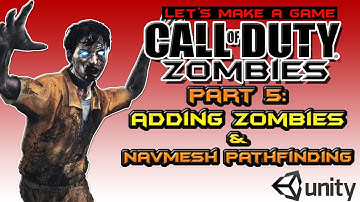Call of Duty Zombies Remake Unity 3D Tutorial: Part 5 Pathfinding and Adding Zombie Spawns