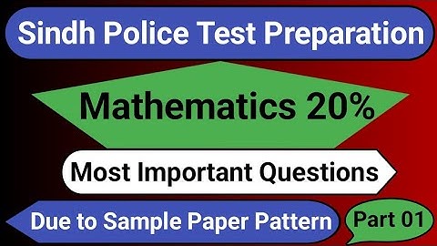 Sindh Police Test Preparation | Mathematics 20% | Most Important Questions