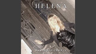 One More Chance - Helena