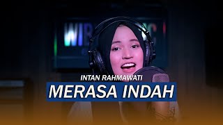 Merasa Indah - Tiara Andini - Cover by Intan Rahmawati ft Wiby Music