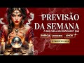 PREVISÃO DA SEMANA - Tudo que vem em 7 dias na sua vida. COMPLETA!!!
