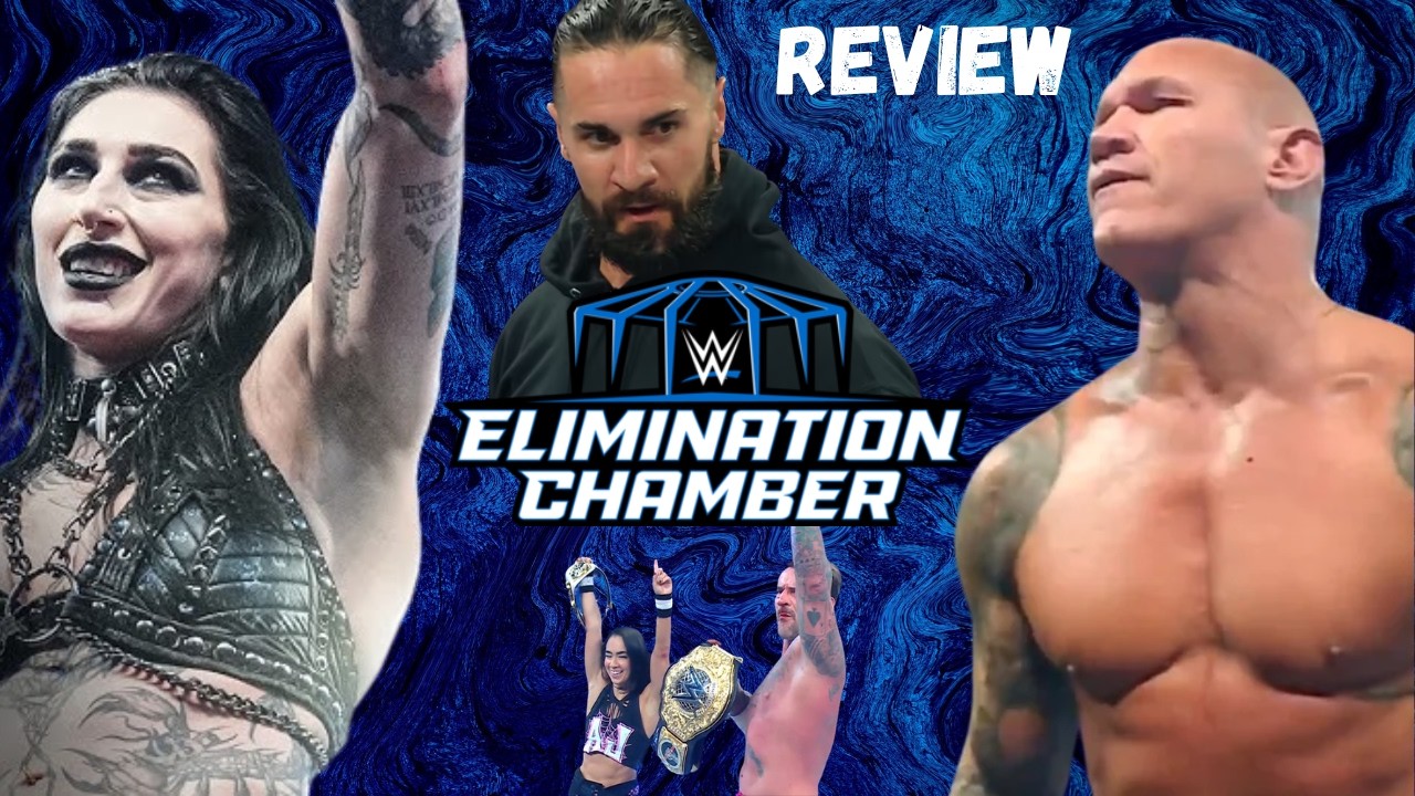 Elimination Chamber 2026 Review