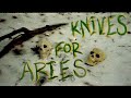 Knives for aries