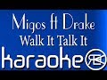 Migos - Walk It Talk It ft. Drake | Karaoke Lyrics