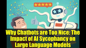Why Chatbots are Too Nice: The Impact of AI Sycophancy on Large Language Models
