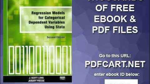 Regression Models for Categorical Dependent Variables Using Stata, Second Edition