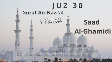 079. An-Nazi'at, Saad Al-Ghamidi, سورة النازعات