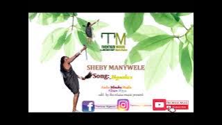 Sheby Manywele Song Mgombea  Audio