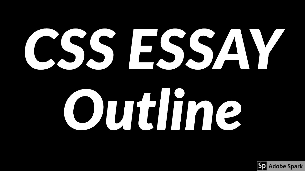 outline for css essay