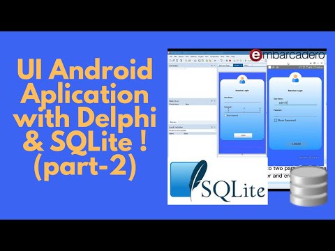 Android app tutorial -  user login interface and SQL Lite + delphi 10.4 for beginners (Part 2)