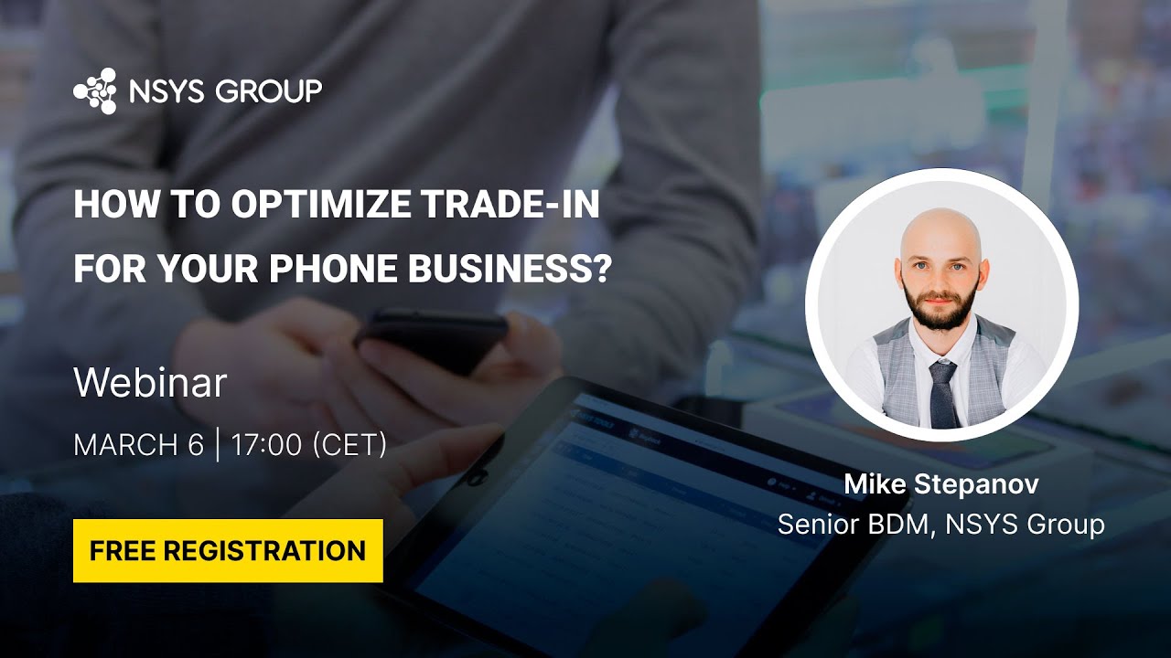 Webinar: "How to optimize trade-in for your phone business?"