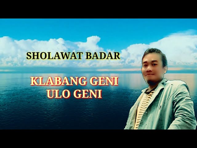 #Sholawatmerdu  #Macanputih        SHOLAWAT BADAR // KLABANG GENI ULO GENI class=