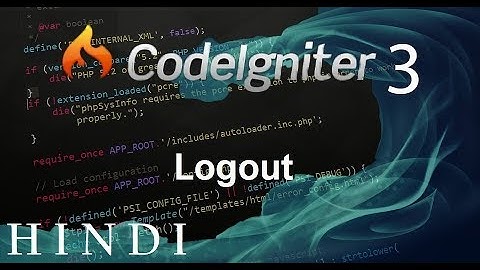 CodeIgniter 3 Tutorial 27 Logout (हिन्दी)