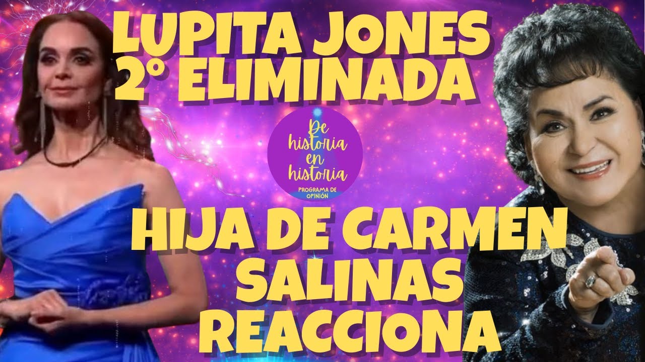 Hija de Carmen reaccina, Lupita 2° eliminada de LCDLF