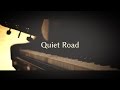 Glass hour  quiet road official