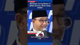 Nama Anies selalu nomor 3 di Survey #news #shorts